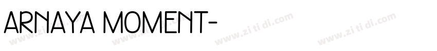 arnaya moment字体转换